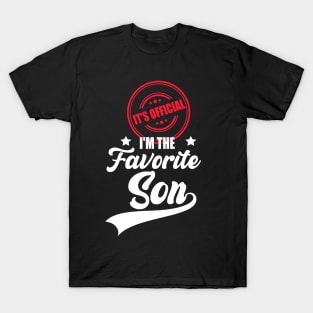 It's official i'm the favorite son, favorite son T-Shirt